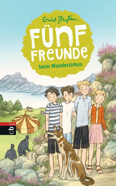 Fünf Freunde beim Wanderzirkus - Enid Blyton