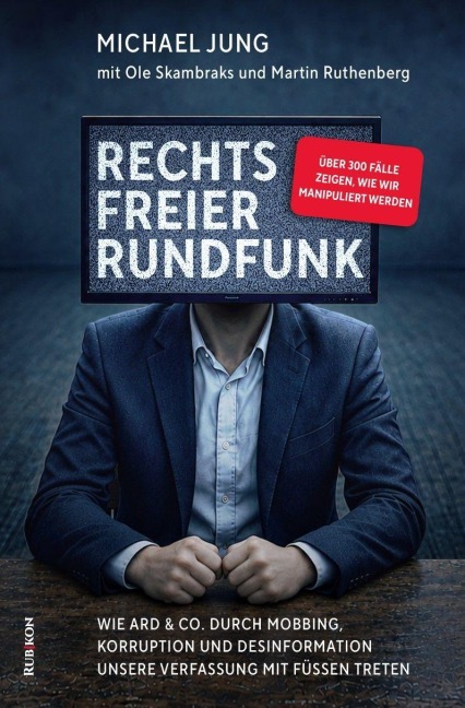 Rechtsfreier Rundfunk - Michael Jung