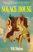 Cover-Bild zum Titel 'Solace House' von 'Will Maclean'