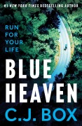 Cover-Bild zum Titel 'Blue Heaven' von 'C. J. Box'