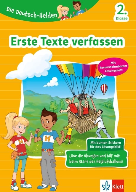 Die Deutsch-Helden: Erste Texte verfassen 2. Klasse - 