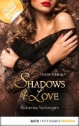 Cover-Bild zum Titel 'Riskantes Verlangen - Shadows of Love' von 'Natalie Rabengut'