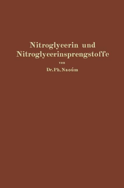 Nitroglycerin und Nitroglycerinsprengstoffe (Dynamite) - Phokion Naoúm