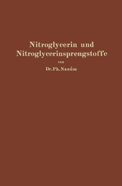 Nitroglycerin und Nitroglycerinsprengstoffe (Dynamite) - Phokion Naoúm