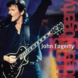 Premonition - John Fogerty