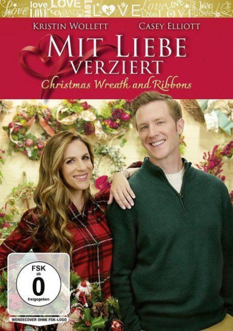Mit Liebe verziert - Christmas Wreath and Ribbons - Brittany Wiscombe, Christopher Doucet