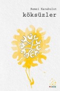 Cover-Bild zum Titel 'Köksüzler' von 'Remzi Karabulut'