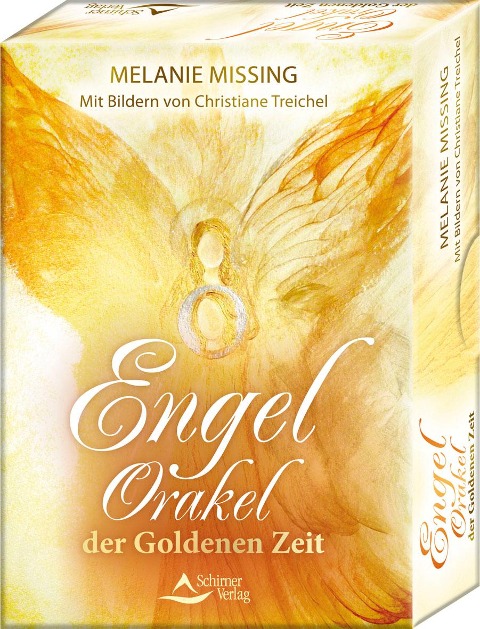 Engel-Orakel der Goldenen Zeit - Melanie Missing