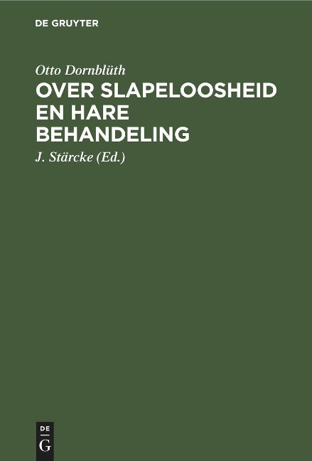 Over slapeloosheid en hare behandeling - Otto Dornblüth