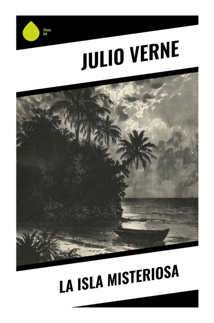 La isla misteriosa - Julio Verne