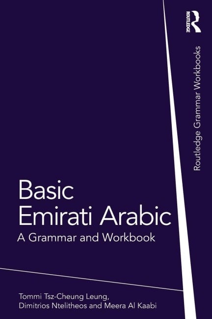 Basic Emirati Arabic - Tommi Tsz-Cheung Leung, Meera Al Kaabi, Dimitrios Ntelitheos