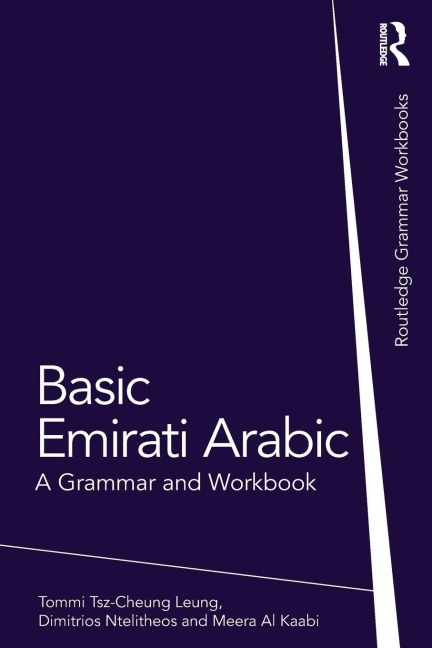Basic Emirati Arabic - Tommi Tsz-Cheung Leung, Meera Al Kaabi, Dimitrios Ntelitheos