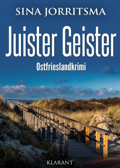 Juister Geister. Ostfrieslandkrimi - Nordseekrimi - Inselkrimi - Sina Jorritsma