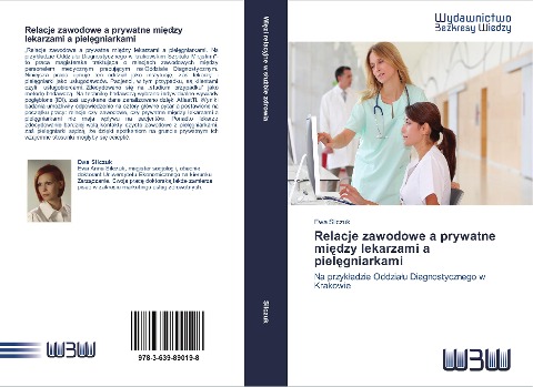 Relacje zawodowe a prywatne mi¿dzy lekarzami a piel¿gniarkami - Ewa Silczuk