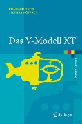 Cover-Bild zum Titel 'Das V-Modell XT' von 'Reinhard Höhn, Stephan Höppner'