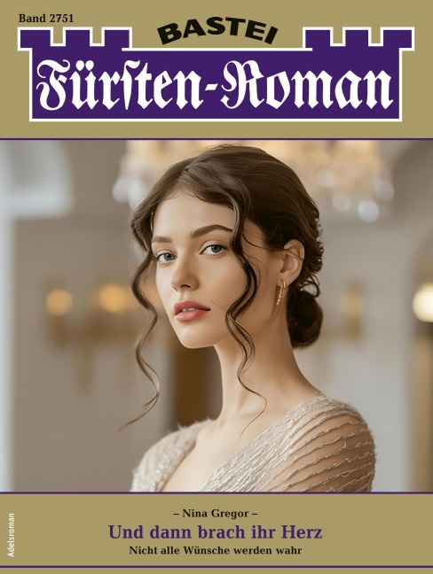Fürsten-Roman 2751 - Nina Gregor