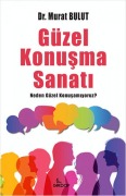 Cover-Bild zum Titel 'Güzel Konusma Sanati - Neden Güzel Konusamiyoruz' von 'Murat Bulut'