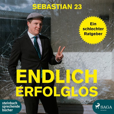 Endlich Erfolglos (Ungekürzt) - Sebastian