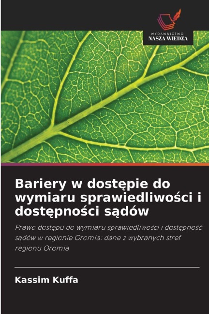 Bariery w dost¿pie do wymiaru sprawiedliwo¿ci i dost¿pno¿ci s¿dów - Kassim Kuffa