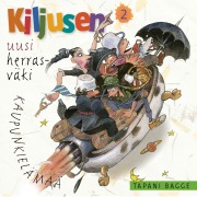 Cover-Bild zum Titel 'Kiljusen uusi herrasväki ¿ Kaupunkielämää' von 'Tapani Bagge'