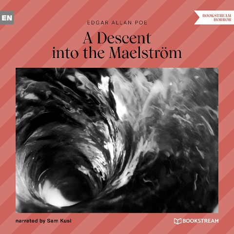 A Descent into the Maelström - Edgar Allan Poe