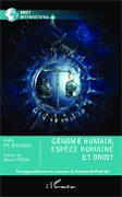Cover-Bild zum Titel 'Génome humain, espèce humaine et droit' von 'Nadia Belrhomari'