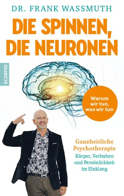 Die spinnen, die Neuronen - Frank Wassmuth