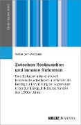 Zwischen Restauration und Inneren Reformen - Volker Jörn Walpuski