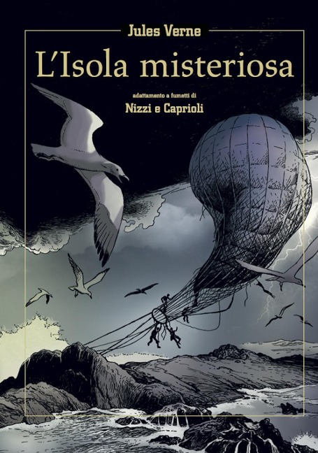 L' Isola misteriosa. Adattamento a fumetti di Nizzi e Caprioli - Jules Verne, Claudio Nizzi, Franco Caprioli