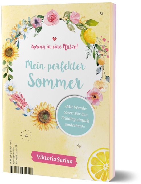 Spring in eine Pfütze! Mein perfekter Frühling/ Mein perfekter Sommer. Wendebuch - ViktoriaSarina