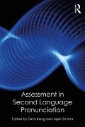 Cover-Bild zum Titel 'Assessment in Second Language Pronunciation' von ''