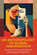 Cover-Bild zum Titel 'An Anthropology of Global Immunization' von ''