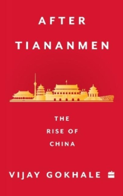 After Tiananmen - Vijay Gokhale