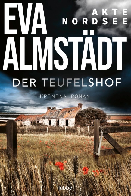 Akte Nordsee - Der Teufelshof - Eva Almstädt