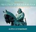 Cover-Bild zum Titel 'Friedrich Barbarossa (Ungekürzt)' von 'Ferdinand Opll'