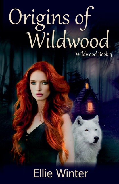 Origins of Wildwood - Ellie Winter