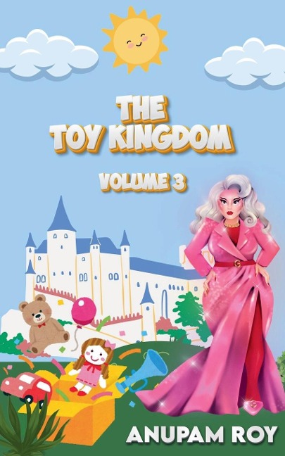 The Toy Kingdom Volume 3 - Anupam Roy