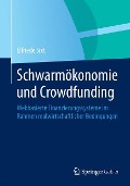 Schwarmökonomie und Crowdfunding - Elfriede Sixt