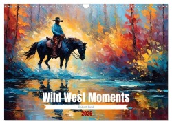 Cover-Bild zum Titel 'Wild West Moments (Wandkalender 2026 DIN A3 quer), CALVENDO Monatskalender' von 'Babett Paul - Babetts Bildergalerie'