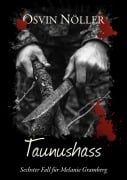 Cover-Bild zum Titel 'Taunushass' von 'Osvin Nöller'