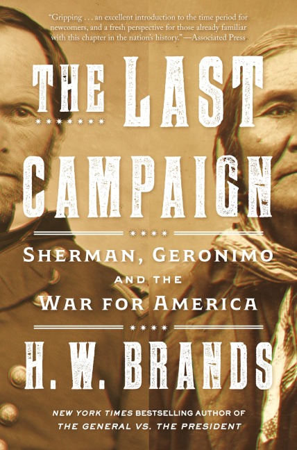 The Last Campaign - H W Brands