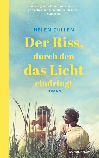 Der Riss, durch den das Licht eindringt - Helen Cullen