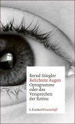 Cover-Bild zum Titel 'Belichtete Augen' von 'Bernd Stiegler'