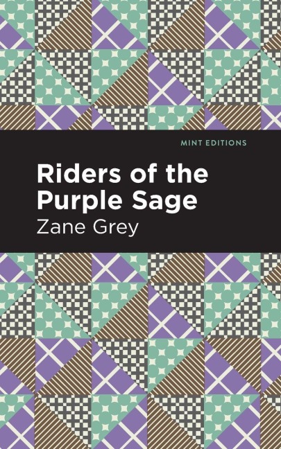 Riders of the Purple Sage - Zane Grey