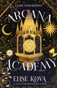 Cover-Bild zum Titel 'Arcana Academy' von 'Elise Kova'