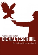 Cover-Bild zum Titel 'Die Malteser Uhl' von 'Carsten Schlüter'