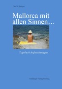 Cover-Bild zum Titel 'Mallorca mit allen Sinnen' von 'Otto W. Bringer'