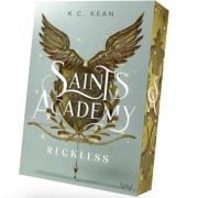 Saints Academy 1 - Reckless - K. C. Kean