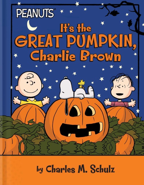 It's the Great Pumpkin, Charlie Brown - Charles M Schulz