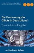 Cover-Bild zum Titel 'Die Vermessung des Glücks in Deutschland' von 'André Micklitza, Kerstin Micklitza'